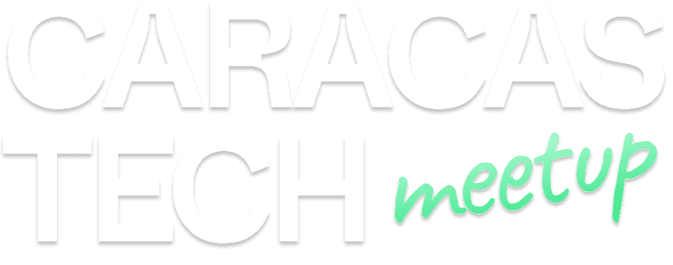 Caracas Tech Meetup